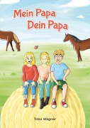 Cover-Bild zum Titel 'Mein Papa, dein Papa' von 'Timo Wagner'