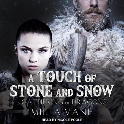 A Touch of Stone and Snow Lib/E - Milla Vane
