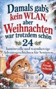 Cover-Bild zum Titel 'Damals gab's kein WLAN, aber Weihnachten war trotzdem schön' von 'Marielle Weinhart'