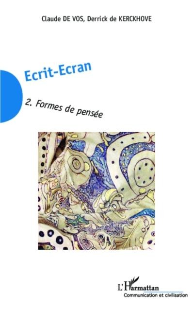 Ecrit-Ecran (Tome 2) - Derrick De Kerckhove