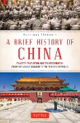 Cover-Bild zum Titel 'A Brief History of China' von 'Jonathan Clements'
