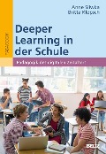 Cover-Bild zum Titel 'Deeper Learning in der Schule' von 'Anne Sliwka, Britta Klopsch'