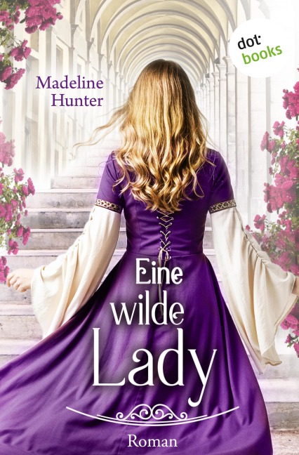 Eine wilde Lady - Madeline Hunter