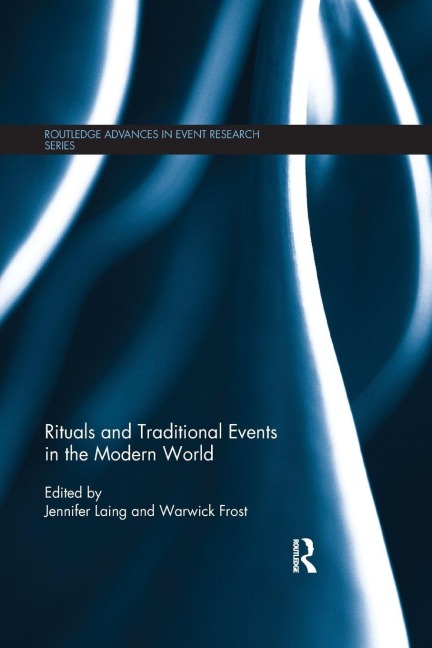 Rituals and Traditional Events in the Modern World - 