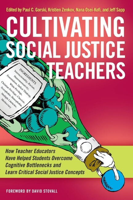 Cultivating Social Justice Teachers - 