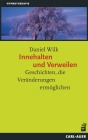  Innehalten und Verweilen