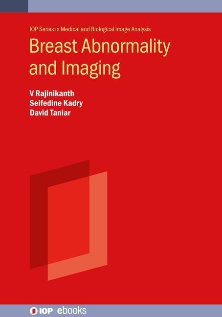 Breast Abnormality and Imaging - David Taniar, Seifedine Kadry, V. Rajinikanth