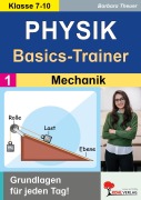 Cover-Bild zum Titel 'Physik-Basics-Trainer / Band 1: Mechanik' von 'Barbara Theuer'