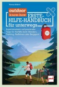 Cover-Bild zum Titel 'outdoor know-how: Erste-Hilfe-Handbuch für unterwegs - Expertenwissen und Praxistipps für Notfälle beim Wandern, Trekking, Radfahren oder Bergsport' von 'Thomas Widerin'