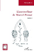 Cover-Bild zum Titel 'L'oeuvre-fleur de Marcel Proust' von 'Marin'