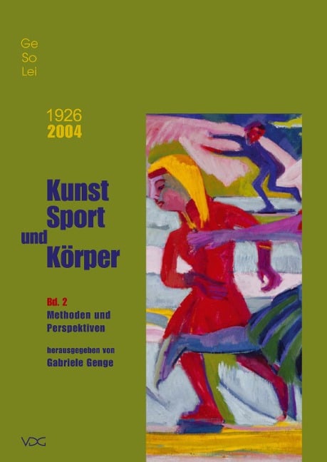 1926-2004. GeSoLei. Kunst Sport und Körper - 