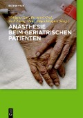 Cover-Bild zum Titel 'Anästhesie beim geriatrischen Patienten' von ''