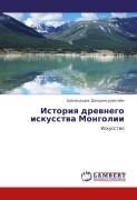 Cover-Bild zum Titel 'Istoriq drewnego iskusstwa Mongolii' von 'Cäwäändorzh Damdins¿rängijn'