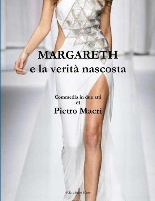 MARGARETH e la verità nascosta - Pietro Macrì