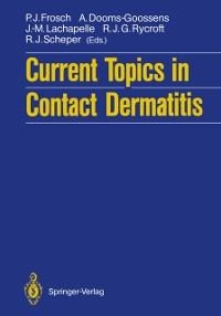 Current Topics in Contact Dermatitis - 