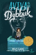 Cover-Bild zum Titel 'Aviva vs. the Dybbuk' von 'Mari Lowe'