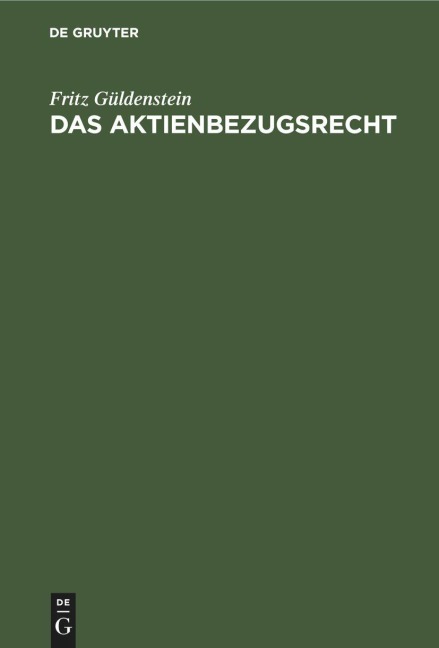 Das Aktienbezugsrecht - Fritz Güldenstein