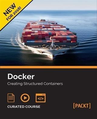 Docker: Creating Structured Containers - Pethuru Raj
