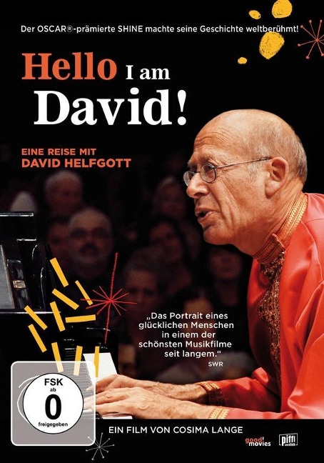 Hello I Am David! Eine Reise mit David Helfgott - Cosima Lange, Kikyung Kim, Walter Schirnik