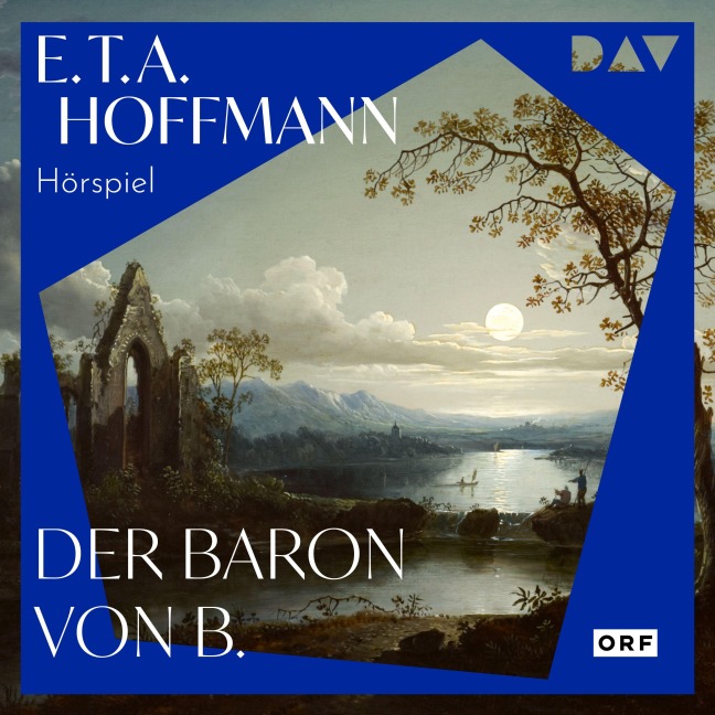 Der Baron von B. - E. T. A. Hoffmann