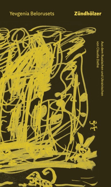 Zündhölzer - Yevgenia Belorusets