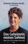 Cover-Bild zum Titel 'Das Geheimnis meines Sohnes' von 'Antonia Salzano Acutis, Paolo Rodari'