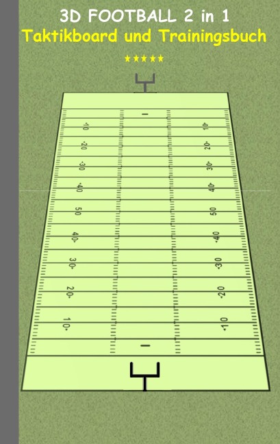 3D Football 2 in 1 Taktikboard und Trainingsbuch - Theo Von Taane