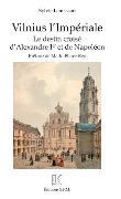 Cover-Bild zum Titel 'Vilnius l'Impériale' von 'Sylvie Lemasson'