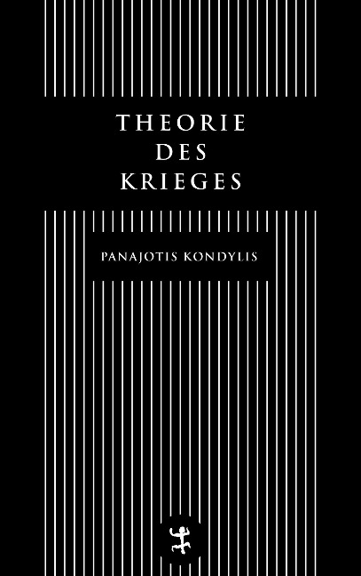 Theorie des Krieges - Panajotis Kondylis