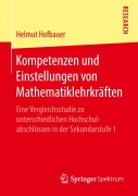 Cover-Bild zum Titel 'Kompetenzen und Einstellungen von Mathematiklehrkräften' von 'Helmut Hofbauer'