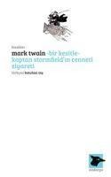 Bir Kesitle Kaptan Stormfieldin Cenneti Ziyareti - Mark Twain