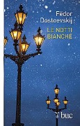 Cover-Bild zum Titel 'Le notti bianche' von 'Fëdor Dostoevskij'