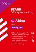STARK Physik gA/eA - Abitur 2026 Bayern - Prüfungsvorbereitung - 