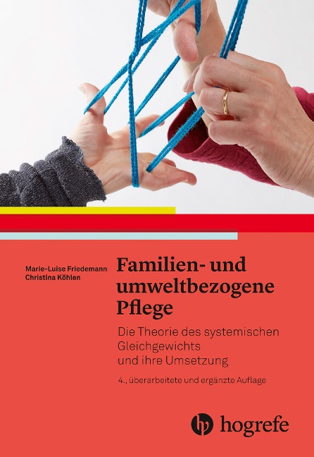 Familien- und umweltbezogene Pflege - Marie Friedemann, Christina Köhlen