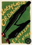 Cover-Bild zum Titel 'Unexploded Ordnance' von 'Catharina Coenen'