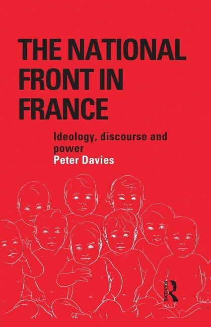 The National Front in France - Peter Davies