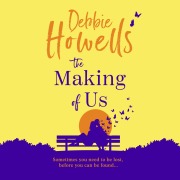 Cover-Bild zum Titel 'Making of Us' von 'Debbie Howells'