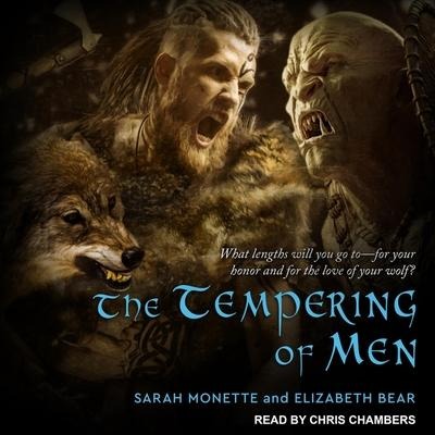 The Tempering of Men Lib/E - Elizabeth Bear, Sarah Monette