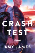 Cover-Bild zum Titel 'Crash Test' von 'Amy James'