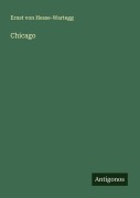 Cover-Bild zum Titel 'Chicago' von 'Ernst Von Hesse-Wartegg'
