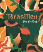 Cover-Bild zum Titel 'Brasilien - Das Kochbuch' von 'Vania Ihle Ribeiro'