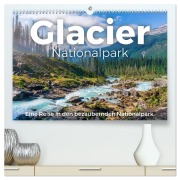 Cover-Bild zum Titel 'Glacier Nationalpark - Eine Reise in den bezaubernden Nationalpark. (hochwertiger Premium Wandkalender 2026 DIN A2 quer), Kunstdruck in Hochglanz' von 'M. Scott'
