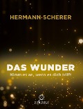 Cover-Bild zum Titel 'Das Wunder' von 'Hermann Scherer'