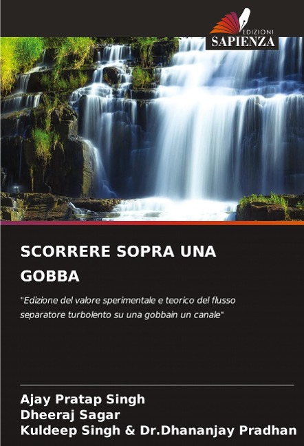 SCORRERE SOPRA UNA GOBBA - Ajay Pratap Singh, Dheeraj Sagar, Kuldeep Singh & Dhananjay Pradhan