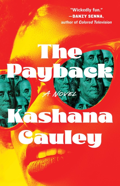 The Payback - Kashana Cauley