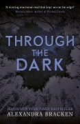 Cover-Bild zum Titel 'Through the Dark' von 'Alexandra Bracken'