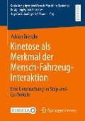 Kinetose als Merkmal der Mensch-Fahrzeug-Interaktion - Adrian Brietzke