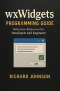 Cover-Bild zum Titel 'wxWidgets Programming Guide' von 'Richard Johnson'