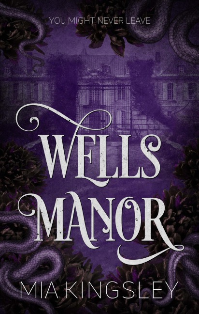 Wells Manor - Mia Kingsley