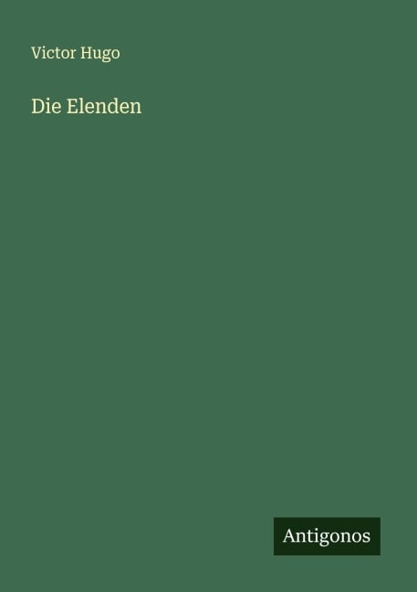 Die Elenden - Victor Hugo